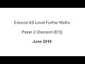 EdExcel AS-Level Further Maths June 2019 (Decision 1 [D1])