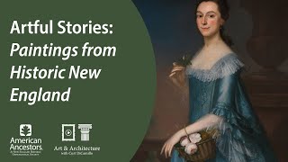 Artful Stories: Paintings from Historic New England