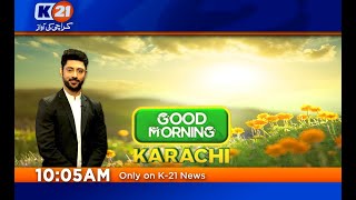 K21 News | Good Morning Karachi with Muhammad Yasir | 27-Aug-2021 | Part 2