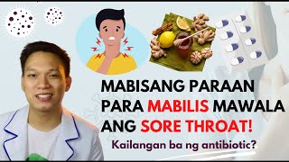 GAMOT SA SORE THROAT (WELL-EXPLAINED)