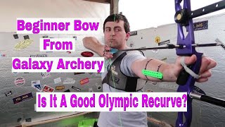 Will The Crescent Beginner Bow From Galaxy Archery Make A Good Olympic Recurve?