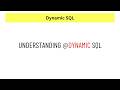 Dynamic SQL Explained Using Simple Examples!!