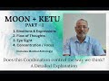 Class - 416// Moon + Ketu - Part I - Combination of Planets