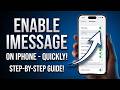 How to Enable iMessage on iPhone (2026 Official Step-by-Step Guide)