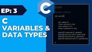 C Programming For Beginners - 3 - Variables & Data Types