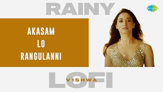 Akasam Lo Rangulanni - Rainy Lofi  | Abhinethri | Prabhu Deva, Sonu Sood, Tammanah | V1shwa