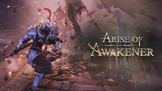 What is Arise of Awakener? If You Like Dragon's Dogma, Watch This!