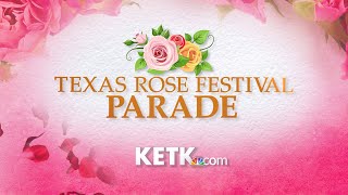 KETK Presents: 91st Texas Rose Festival Parade 2024