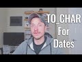 Using the TO_CHAR function in SQL Change Timestamp Output