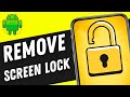 How to Remove Screen Lock (Pin, Password, Pattern) on Android | 2024