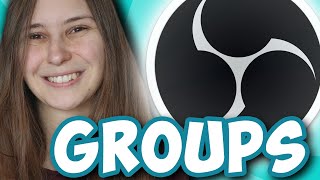 OBS Groups And Nested Scenes