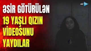 Girov götürülən 19 yaşlı qızın illər sonra videosunu yaydılar: israilli əsirdən ŞOK SÖZLƏR