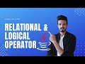 2.4 Relational Operator and Logical Operator In Java | Data Operators In Java (Part - 3)