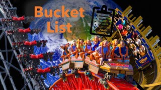 MY Bucket List Roller Coasters