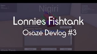 Lonnies Fishtank Devlog #3 - Fish Customization and Inventory