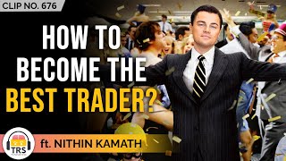 The Process To Become A Wolf Of Wall Street Trader ft. Nithin Kamath | TheRanveerShow Clips