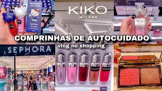 VLOG COMPRINHAS DE AUTOCUIDADO NO SHOPPING 🌸🪞Sephora• kiko Milano• Farmácia