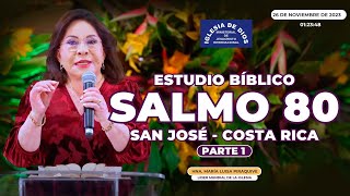 Salmo 80 (Estudio Bíblico) Parte 1, Hna. María Luisa Piraquive San José - Costa Rica, #IDMJI - 580