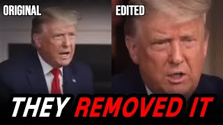 Trump Interview ORIGINAL Vs EDITED