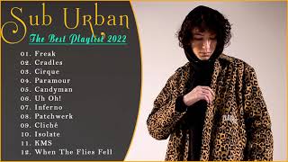 Sub Urban Greatest Hits  Album - The Best of Sub Urban 2022
