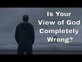 Is Your View of God Completely Wrong? (Tim Keller - Sermon Jam)