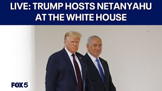 LIVE: Trump hosts Netanyahu at White House