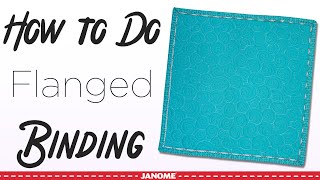 How to do Flanged Binding