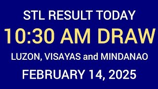 STL Result 10:30 am Draw February 14, 2025 STL Luzon, Visayas and Mindanao STL Batangas LIVE Result