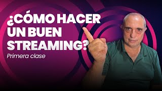 Como Hacer una Buena Transmisión de Streaming Profesional  # 1