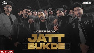 JATT BUKDE (Official Video) - JeffRick