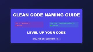 Clean Code Naming Guide: Write Better Code | Programming Best Practices