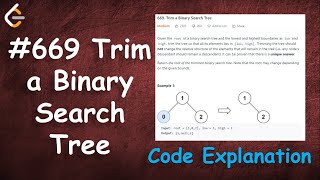 Trim a Binary Search Tree | Live Coding with Explanation | Leetcode #669