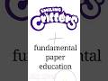 fundamental paper education + smiling critters(1/4)/#short#fundamentalpapereducation#smilingcritters