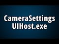 What is CameraSettingsUIHost.exe? [Quick Basic Information]