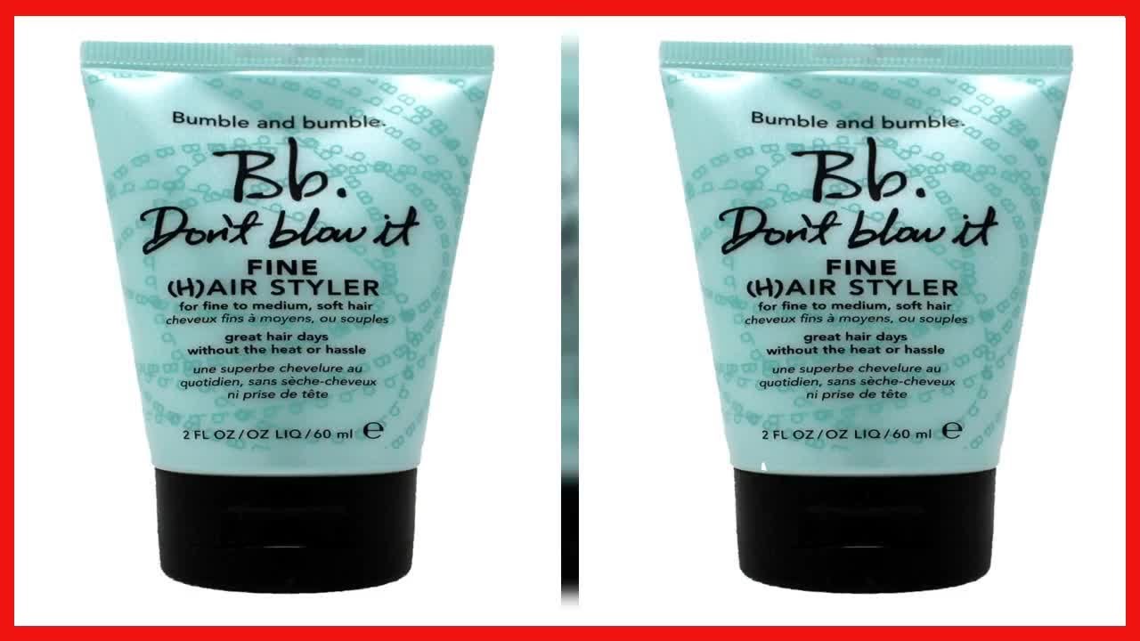 Great Product - Bumble And Bumble Don't Blow It Hair Styler Fine 2 Oz ...