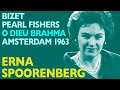 Erna Spoorenberg - Bizet: THE PEARL FISHERS, O Dieu Brahma, Amsterdam 1963