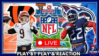 Tennessee Titans vs. Cincinnati Bengals LIVE!!! | 2023 NFL Week 4