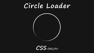 Circle Border Loader HTML CSS | Loader CSS Animation