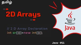 2D Array in Java | Tamil | Part - 11