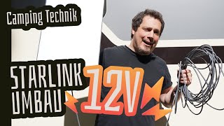 Starlink Umbau auf 12V + Außenanschluss (Wohnmobile/Vans/Camping)