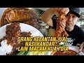 NKM EP6 : NASI KANDAR MELAYU PIAWWW SENTUL