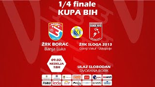 🏆 UŽIVO: ŽRK Borac vs ŽRK Sloga 2013 | 1/4 finala KUPA BiH | Sezona 2024/25 |