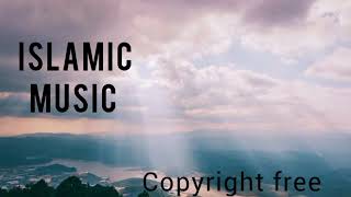 Best emotional Islamic background music | Islamic music| copyright free