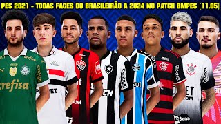 PES 2021 - TODAS FACES DO CAMPEONATO BRASILEIRO SÉRIE A 2024 NO PATCH BMPES 2024 [11.05] - 4K60FPS
