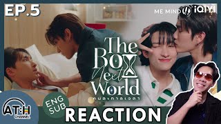 (AUTO ENG) REACTION + RECAP | EP.5 | The Boy Next World Series คนละกาลเวลา | ATH (60% of Series)