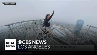 Graffiti tower tightrope walker faces an LAPD criminal investigation
