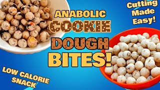 ANABOLIC RAW COOKIE DOUGH BITES I High PROTEIN, FIBER \u0026 Low FAT I DIET HACK RECIPE