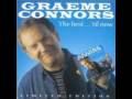 Graeme Connors - Let The Canefields Burn