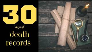 Day 1: Introduction to 30 Days of Death Records