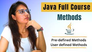 Methods in Java | Java Complete Placement Course